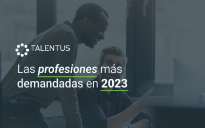 Las profesiones más demandadas en 2023